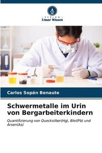 bokomslag Schwermetalle im Urin von Bergarbeiterkindern