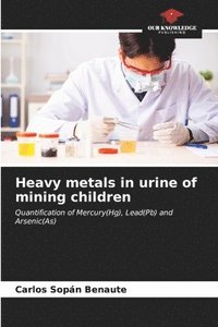 bokomslag Heavy metals in urine of mining children