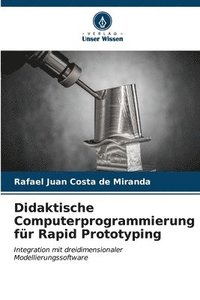 bokomslag Didaktische Computerprogrammierung fr Rapid Prototyping