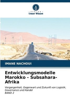 bokomslag Entwicklungsmodelle Marokko - Subsahara-Afrika