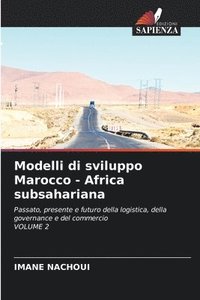 bokomslag Modelli di sviluppo Marocco - Africa subsahariana