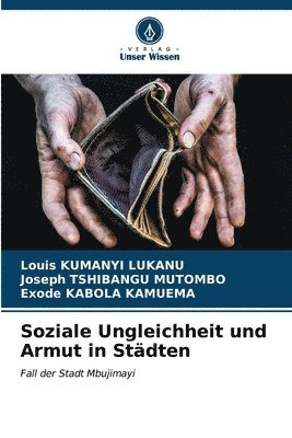 bokomslag Soziale Ungleichheit und Armut in Stdten