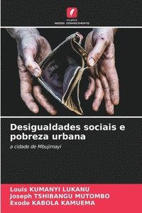 bokomslag Desigualdades sociais e pobreza urbana