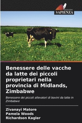 Benessere delle vacche da latte dei piccoli proprietari nella provincia di Midlands, Zimbabwe 1