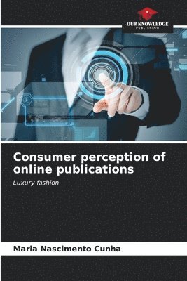 Consumer perception of online publications 1