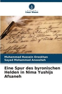 bokomslag Eine Spur des byronischen Helden in Nima Yushijs Afsaneh