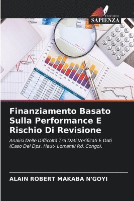 bokomslag Finanziamento Basato Sulla Performance E Rischio Di Revisione