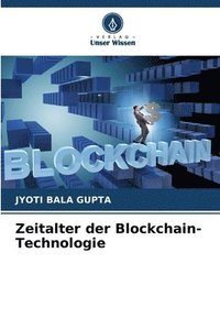 bokomslag Zeitalter der Blockchain-Technologie