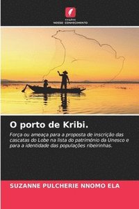 bokomslag O porto de Kribi.