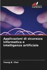 bokomslag Applicazioni di sicurezza informatica e intelligenza artificiale