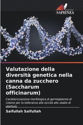 Valutazione della diversit genetica nella canna da zucchero (Saccharum officinarum) 1