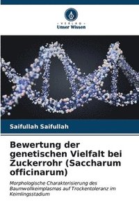 bokomslag Bewertung der genetischen Vielfalt bei Zuckerrohr (Saccharum officinarum)