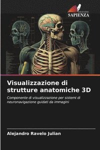 bokomslag Visualizzazione di strutture anatomiche 3D