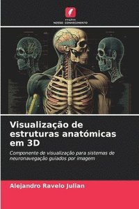 bokomslag Visualizao de estruturas anatmicas em 3D