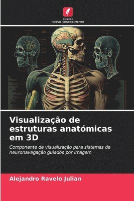 bokomslag Visualizao de estruturas anatmicas em 3D