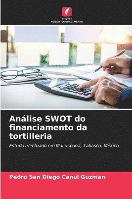 Anlise SWOT do financiamento da tortilleria 1