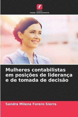 bokomslag Mulheres contabilistas em posies de liderana e de tomada de deciso