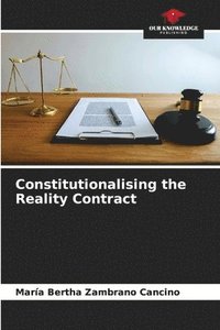 bokomslag Constitutionalising the Reality Contract