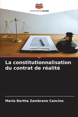 La constitutionnalisation du contrat de ralit 1