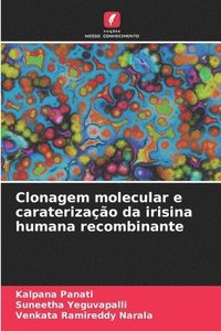 bokomslag Clonagem molecular e caraterizao da irisina humana recombinante