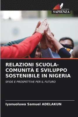 Relazioni Scuola-Comunit E Sviluppo Sostenibile in Nigeria 1