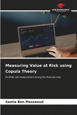 Measuring Value at Risk using Copula Theory 1