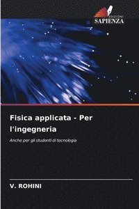 bokomslag Fisica applicata - Per l'ingegneria