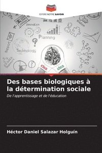 bokomslag Des bases biologiques  la dtermination sociale