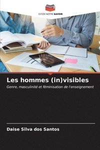 bokomslag Les hommes (in)visibles