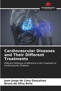 bokomslag Cardiovascular Diseases and Their Different Treatments