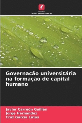 Governao universitria na formao de capital humano 1
