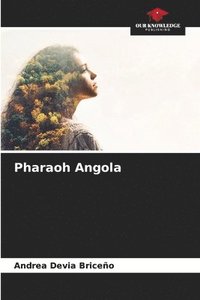 bokomslag Pharaoh Angola