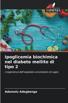 Ipoglicemia biochimica nel diabete mellito di tipo 2 1