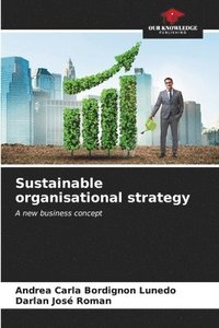 bokomslag Sustainable organisational strategy