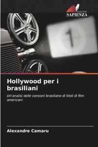 bokomslag Hollywood per i brasiliani