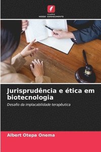 bokomslag Jurisprudncia e tica em biotecnologia
