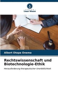 bokomslag Rechtswissenschaft und Biotechnologie-Ethik