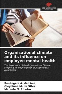 bokomslag Organisational climate and its influence on employee mental health