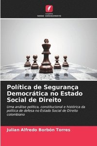 bokomslag Poltica de Segurana Democrtica no Estado Social de Direito