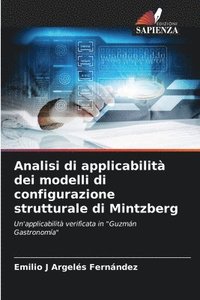 bokomslag Analisi di applicabilit dei modelli di configurazione strutturale di Mintzberg