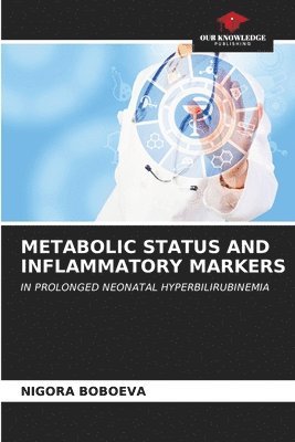 Metabolic Status and Inflammatory Markers 1