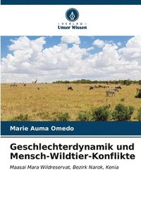 bokomslag Geschlechterdynamik und Mensch-Wildtier-Konflikte