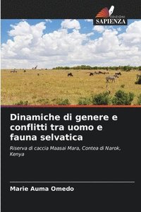 bokomslag Dinamiche di genere e conflitti tra uomo e fauna selvatica