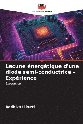 Lacune nergtique d'une diode semi-conductrice - Exprience 1