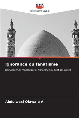 Ignorance ou fanatisme 1
