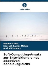 bokomslag Soft-Computing-Ansatz zur Entwicklung eines adaptiven Kanalausgleichs