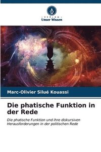 bokomslag Die phatische Funktion in der Rede