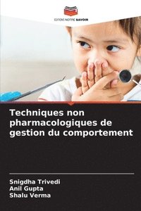 bokomslag Techniques non pharmacologiques de gestion du comportement