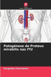 bokomslag Patognese de Proteus mirabilis nas ITU