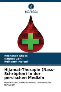 bokomslag Hijamat-Therapie (Nass-Schrpfen) in der persischen Medizin